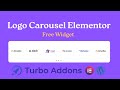 How to use Logo Carousel Elementor Free Widgets | Turbo Addons