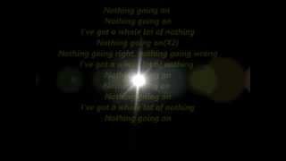 Clawfinger-Nothing Going On(Lyrics)