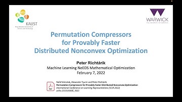 Peter Richtarik: "Permutation compressors for provably faster distributed nonconvex optimization"