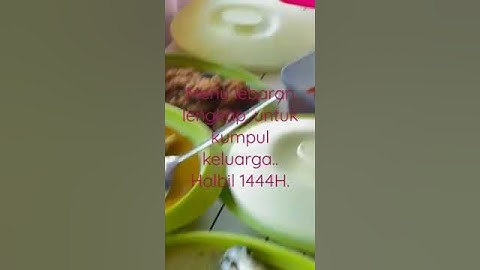 Menu lengkap lebaran ke2.halbil 1444H