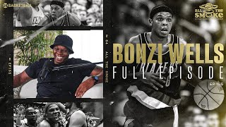 Bonzi Wells | Ep 155 | ALL THE SMOKE Full Episode | SHOWTIME Basketball