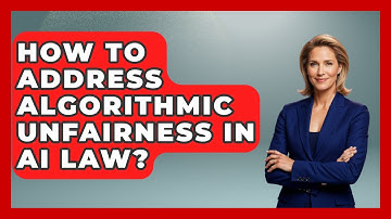 How To Address Algorithmic Unfairness In AI Law? - AI and Technology Law