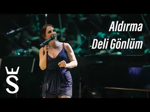 Sertab Erener & İzmir Big Band   - Aldırma Deli Gönlüm