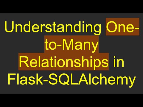 Understanding One-to-Many Relationships