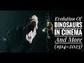 Evolution of dinosaurs in cinema and more 19142023
