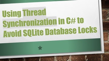 Using Thread Synchronization in C# to Avoid SQLite Database Locks