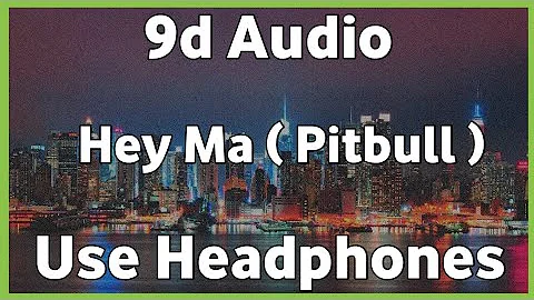 Hey Ma | 8d song | Pitbull & J Balvin | ft Camila | The Fate of the Furiou Album | Use Headphones