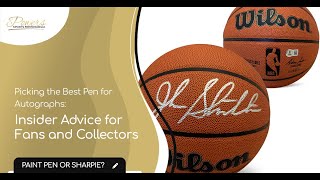 Picking the Best Pen for Autographs: Insider Advice for Fans and Collectors (updated 2024) | PSM