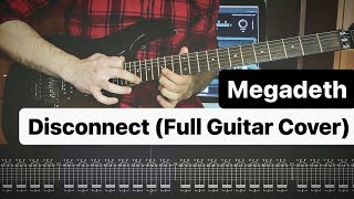 Megadeth - Disconnect ⎪Full Guitar Cover With Solo⎪TAB