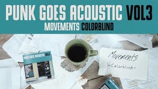 Video-Miniaturansicht von „Movements "Colorblind" (Punk Goes Acoustic Vol. 3)“