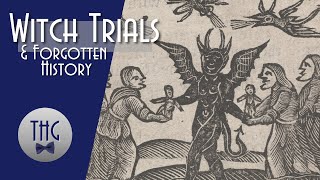 European Witch Trials and Forgotten History