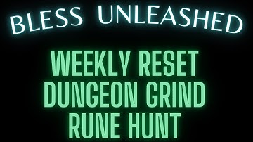 Bless Unleashed PC  EU Ranger  -  Thursday  Night Live!! - DUNGEON GRIND