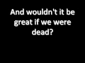 My chemical romance  dead lyrics