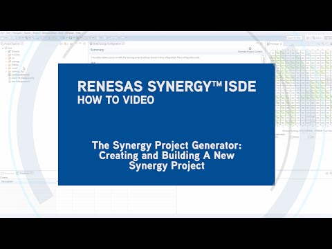 Creating Your First Renesas Synergy™ Project