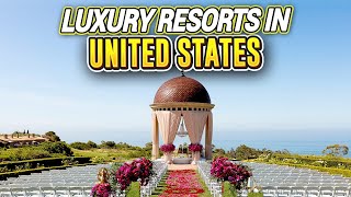The Most Expensive Luxury Resorts in The United States