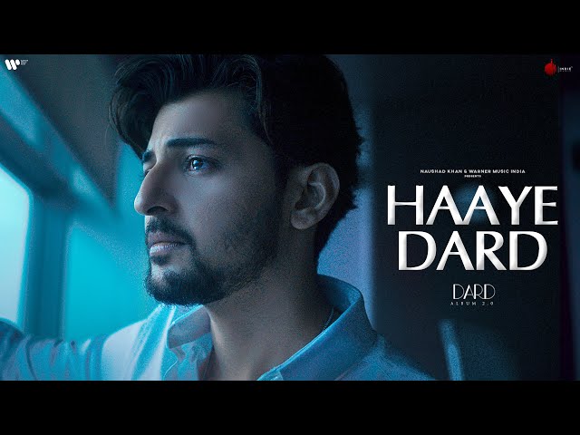Haaye Dard Official Video | Darshan Raval | Lijo George | Dard Album 2.0 | Naushad Khan class=