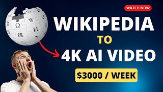 Convert Wikipedia Article to 4K AI YouTube video with best ai video generator