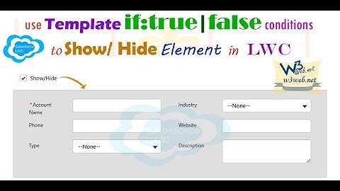 Use the template if:true|false conditions &  displaying account field in Lightning Web Component LWC