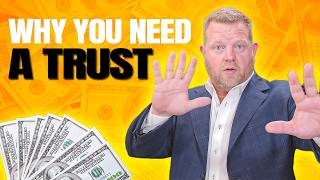 Why Every American Needs To Have A Trust