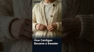 How Cardigan Became a Sweater #Shorts