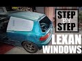 Lexan windows for any car! Step By Step