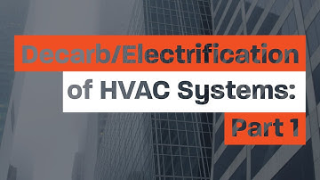 Trane Engineers Newsletter Live: Decarb/Electrification of HVAC Systems - Part 1