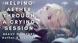 Helping Aether Through A Crying Session [HEAVY COMFORT] [Aether X Listener]