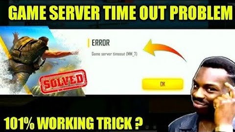 Game server timeout (mm_7) free fire || free fire automatically back problem solved