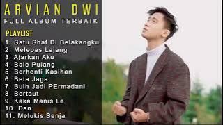 Kumpulan Lagu Arvian Dwi ~ Satu Shaf Dibelakangku ,Melepas Lajang | Full Album Terbaik 2022
