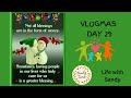 Vlogmas day 29