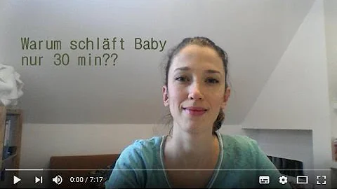 Warum schläft mein Baby nur 30 min?