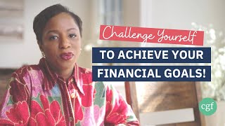 Ideas To Challenge Yourself To Achieve Your Financial Goals! | Clever Girl Finance