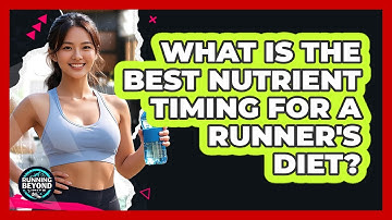 What Is The Best Nutrient Timing For A Runner