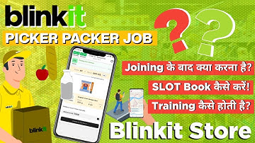 Blinkit Picker Packer Job Training Kaise Complete Kare | Blinkit Picker Packer Job | Blinkit Job