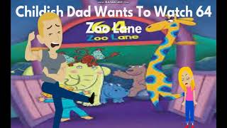 Childish Dad Wants To Watch 64 Zoo Lane