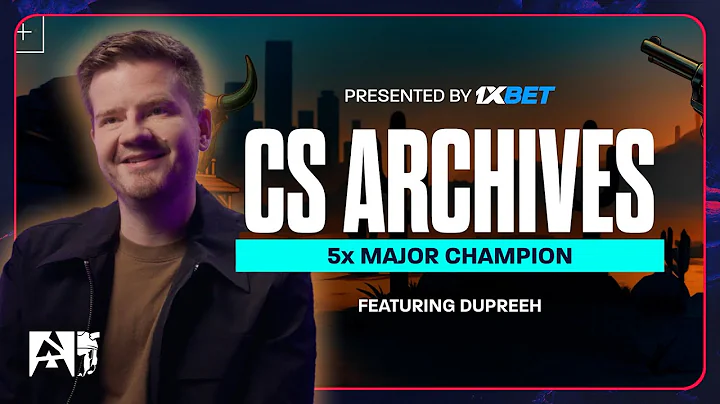 dupreeh: The Story of a 5-Time Major Champion | Counter-Strike Archives presented by 1xBet