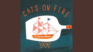 Video thumbnail of "Cats on fire - The Borders of This Land"