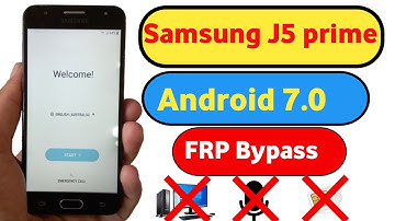 Samsung J5 prime FRP Bypass Android 7.0 || Samsung G570F Google account Unlock without pc 2023