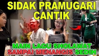 Gembel Sidak Pramugari Cantik Citilink | main Lagu Shalawat Samai Menangis Sedih