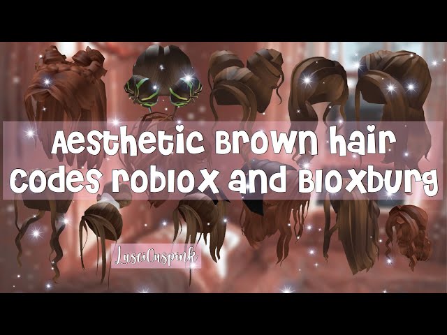 60+ Aesthetic Brown Hair Codes / IDs For Brookhaven & Bloxburg