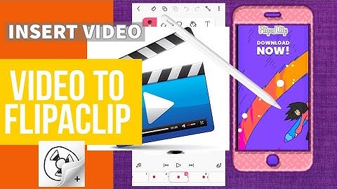 FlipaClip Animation Tutorial How To Add a Video In FlipaClip
