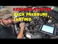 Exhaust Back Pressure Testing - 2 Methods