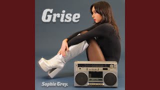 Video thumbnail of "SOPHIE GREY. - Change"