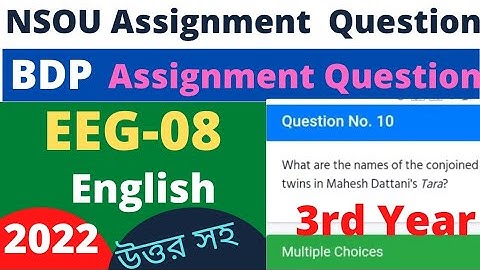 NSOU BDP EEG 8 Assignment Question 2022 / Elective English-08 / EEG-08 / 3rd Year