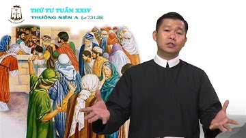 Thứ Tư tuần XXIV Mùa Thường Niên A_ Lc 7,31-35 – Lm Phaolô Nguyễn Hữu Thuận CSsR 20/09/201