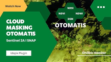 Tutorial SNAP : Otomatis Cloud Masking,NDVI,NDSI Satu Kali Klik!!! Sentinel 2A