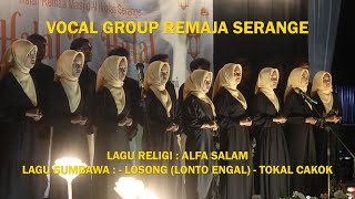 Vocal group remaja Serange acara Halal Bi Halal || Lagu religi dan lagu sumbawa