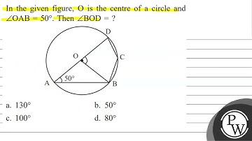 In the given figure, \( \mathrm{O} \) is the centre of a circle and...
