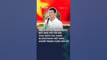 Người dùng bất ngờ với tốc độ giao dịch của Mạng Blockchain Việt Nam, người trong cuộc nói gì?