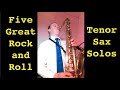 Five Great Rock and Roll Tenor Saxophone Solos